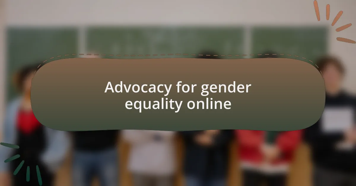 Advocacy for gender equality online