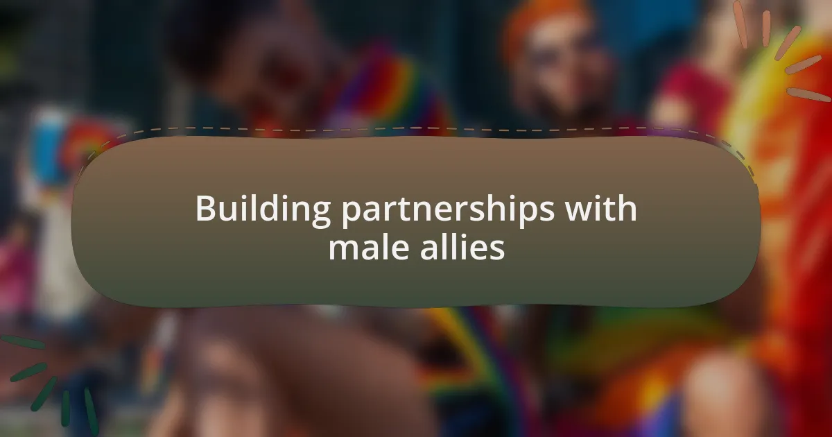 Building partnerships with male allies