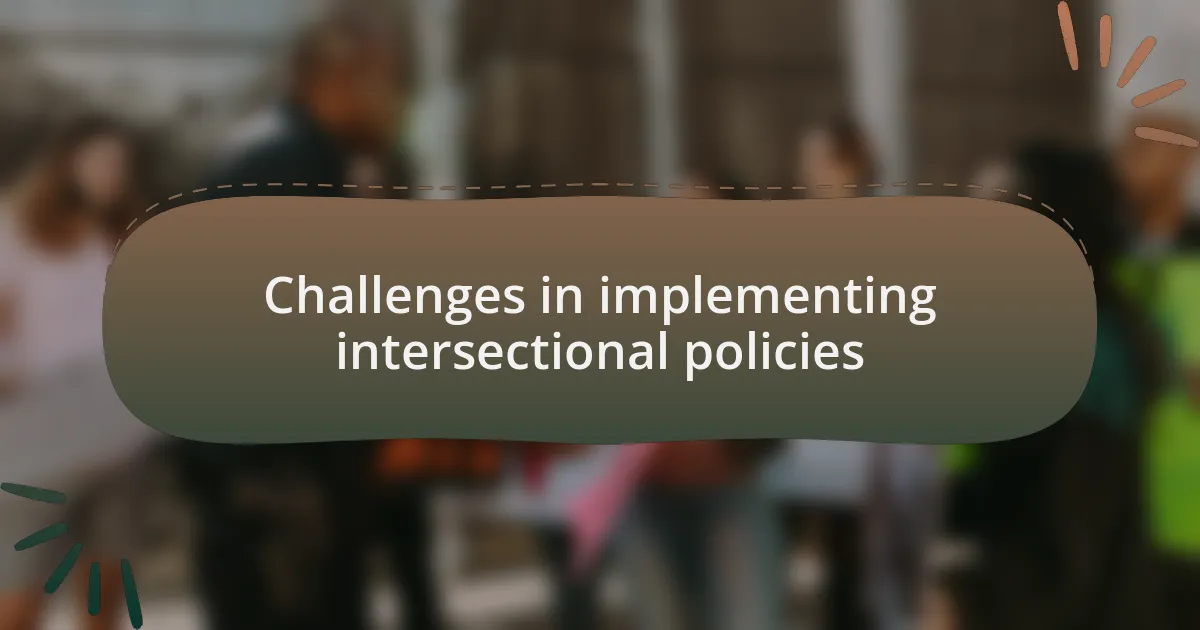 Challenges in implementing intersectional policies