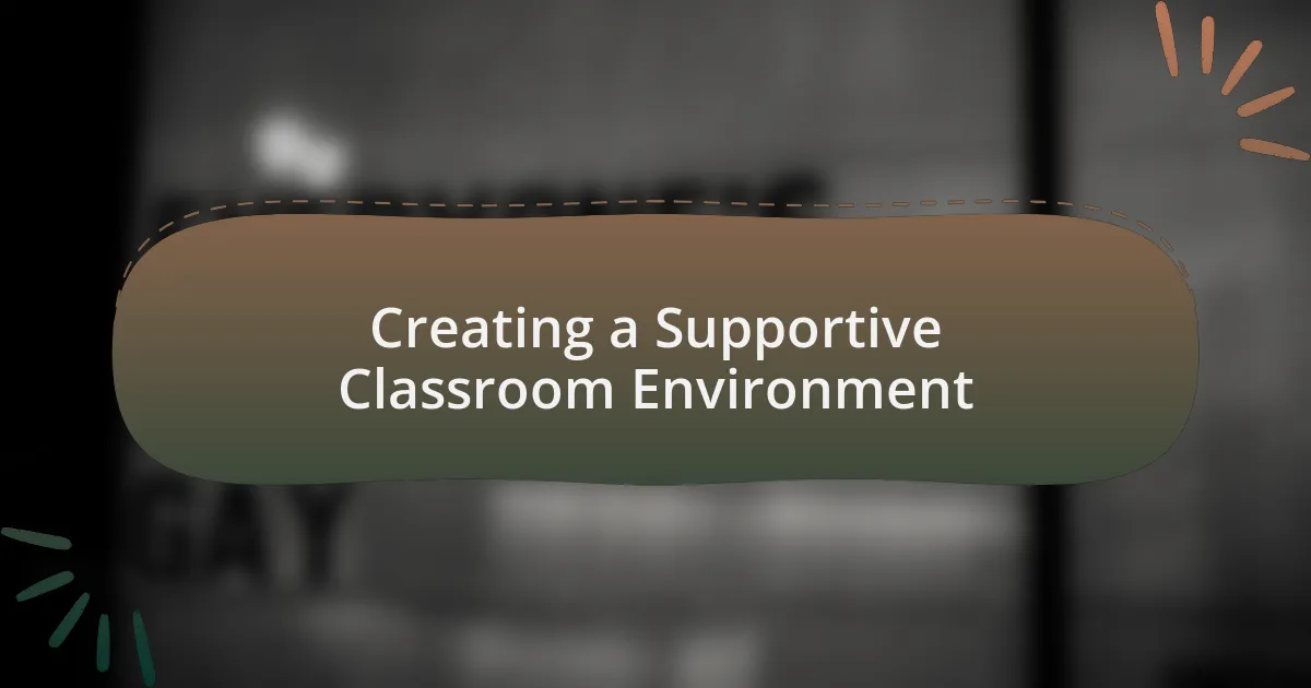 Creating a Supportive Classroom Environment