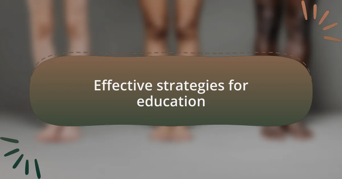Effective strategies for education