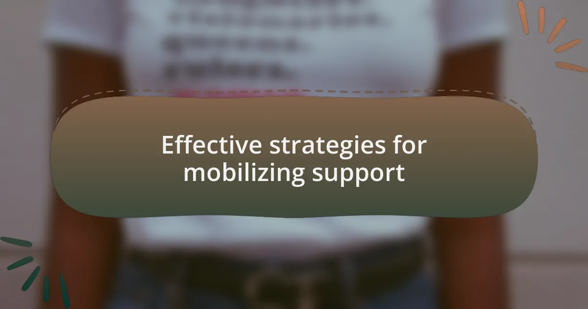 Effective strategies for mobilizing support
