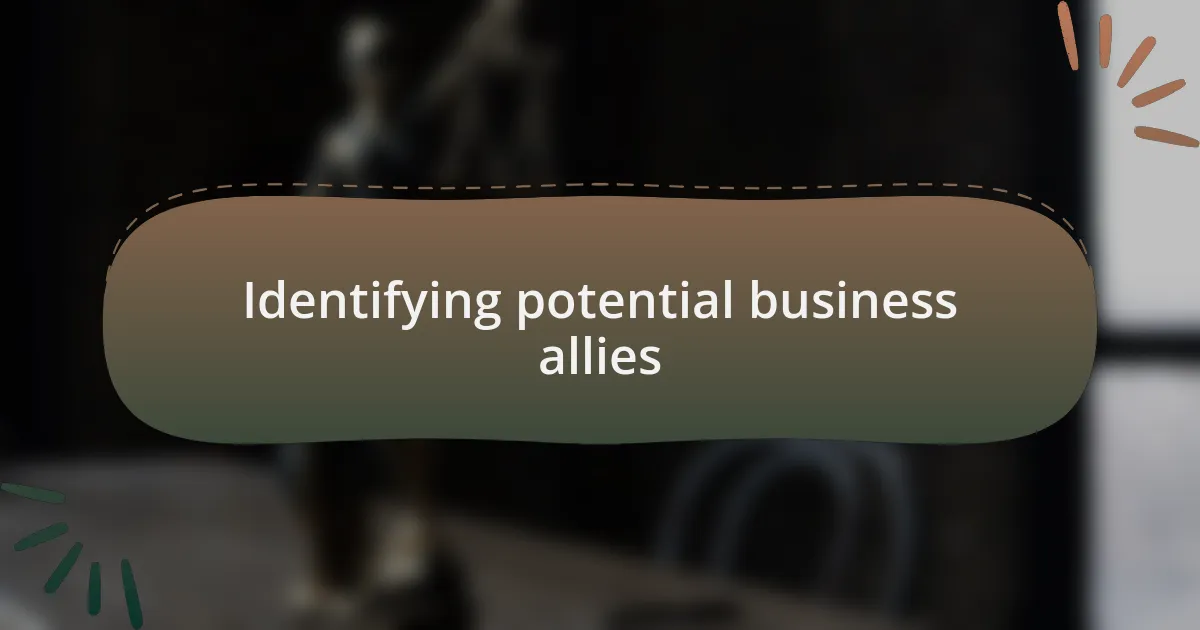 Identifying potential business allies