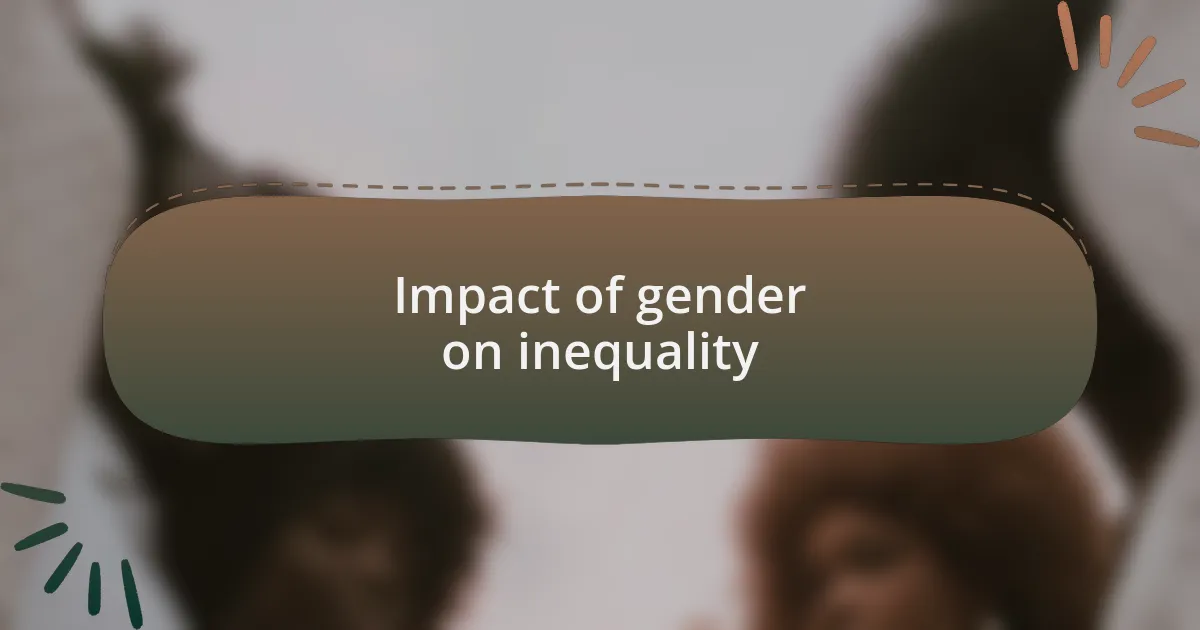 Impact of gender on inequality