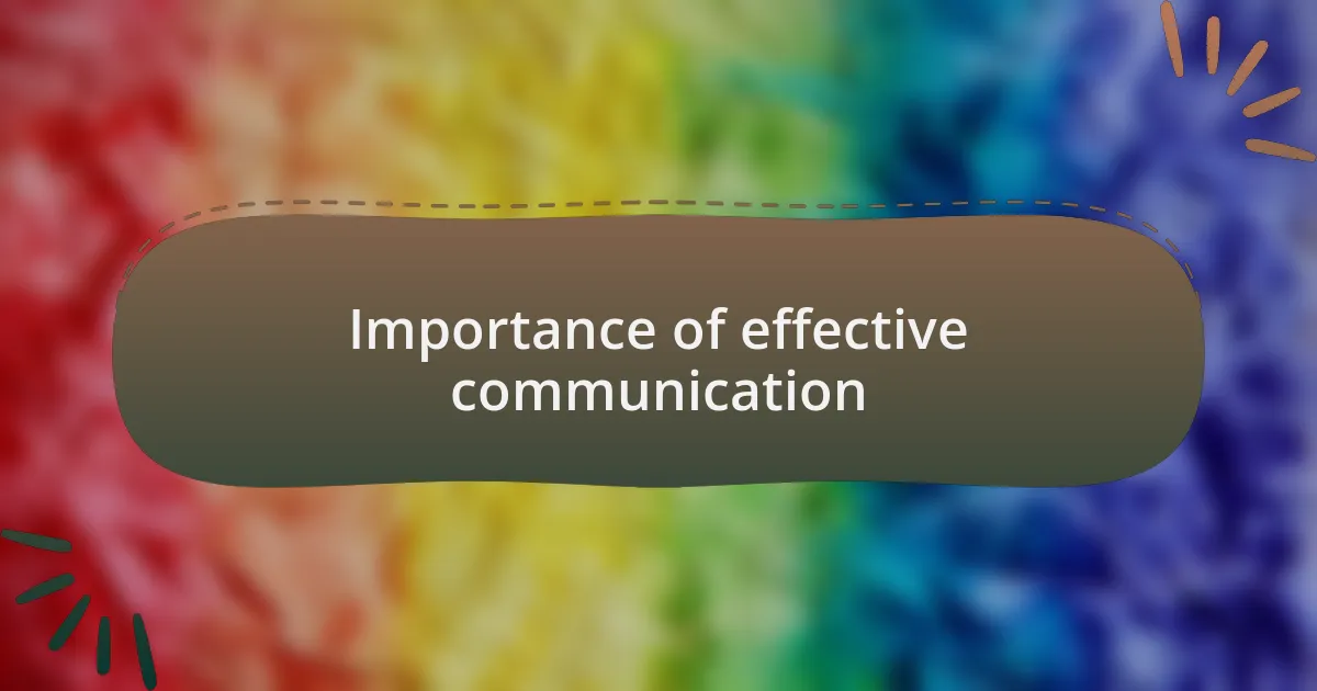 Importance of effective communication
