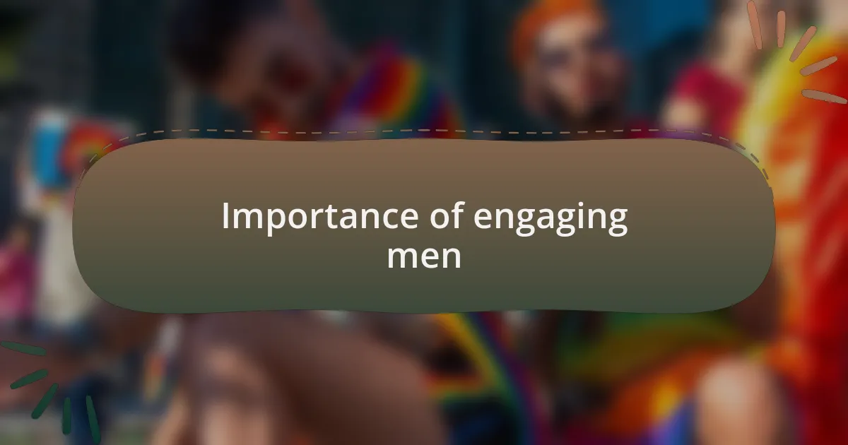 Importance of engaging men