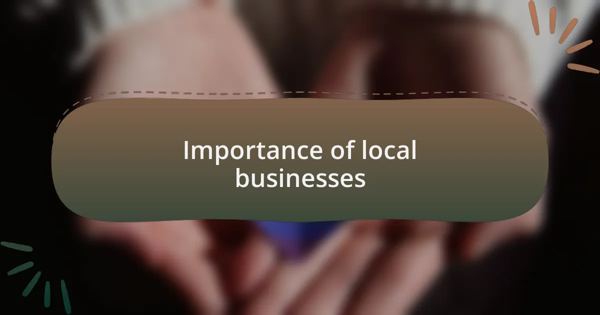 Importance of local businesses