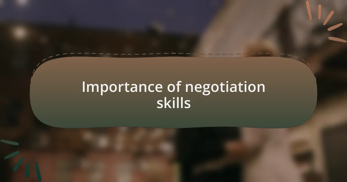 Importance of negotiation skills
