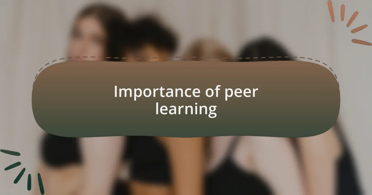 Importance of peer learning