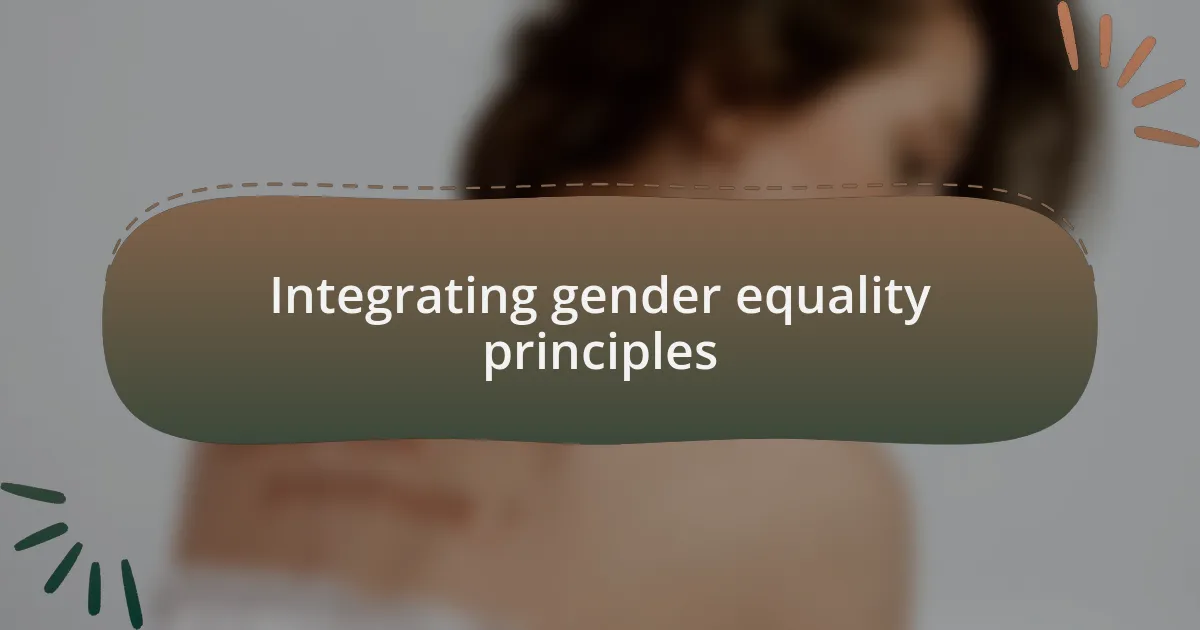 Integrating gender equality principles