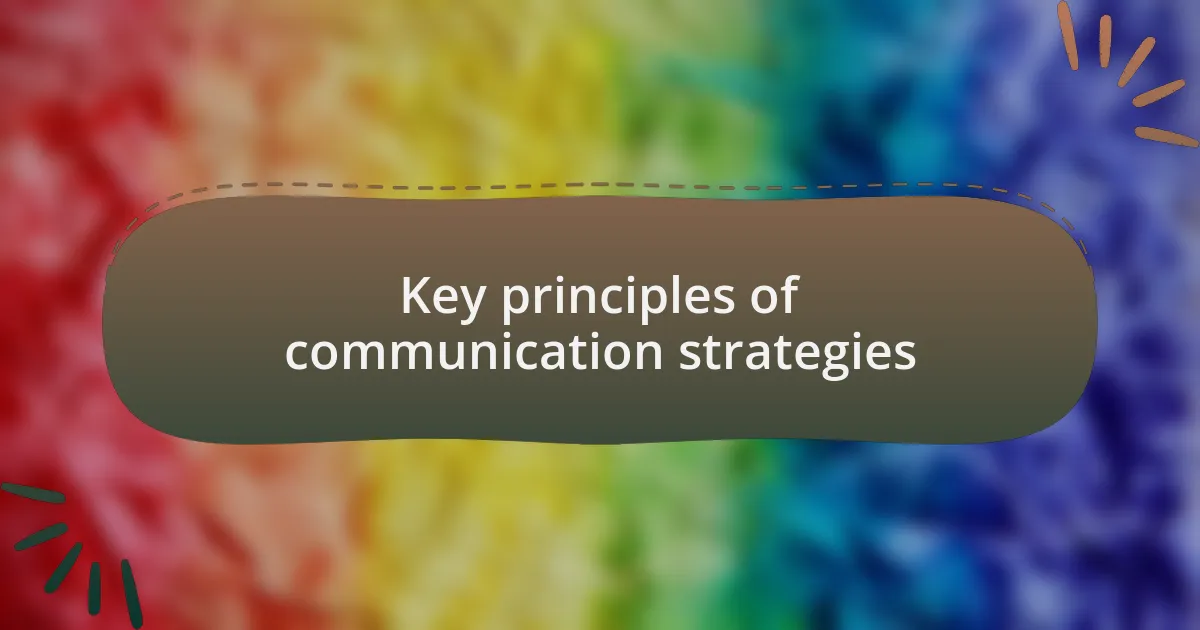 Key principles of communication strategies