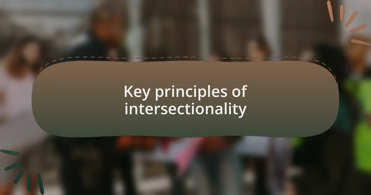 Key principles of intersectionality