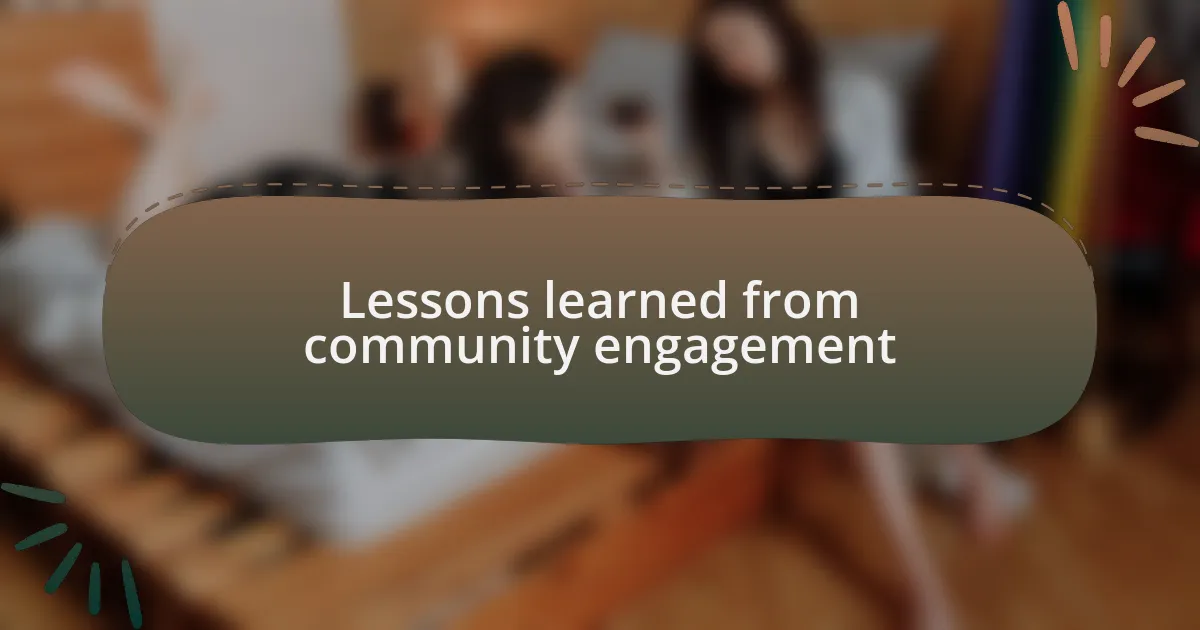 Lessons learned from community engagement