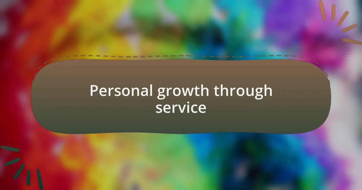 Personal growth through service