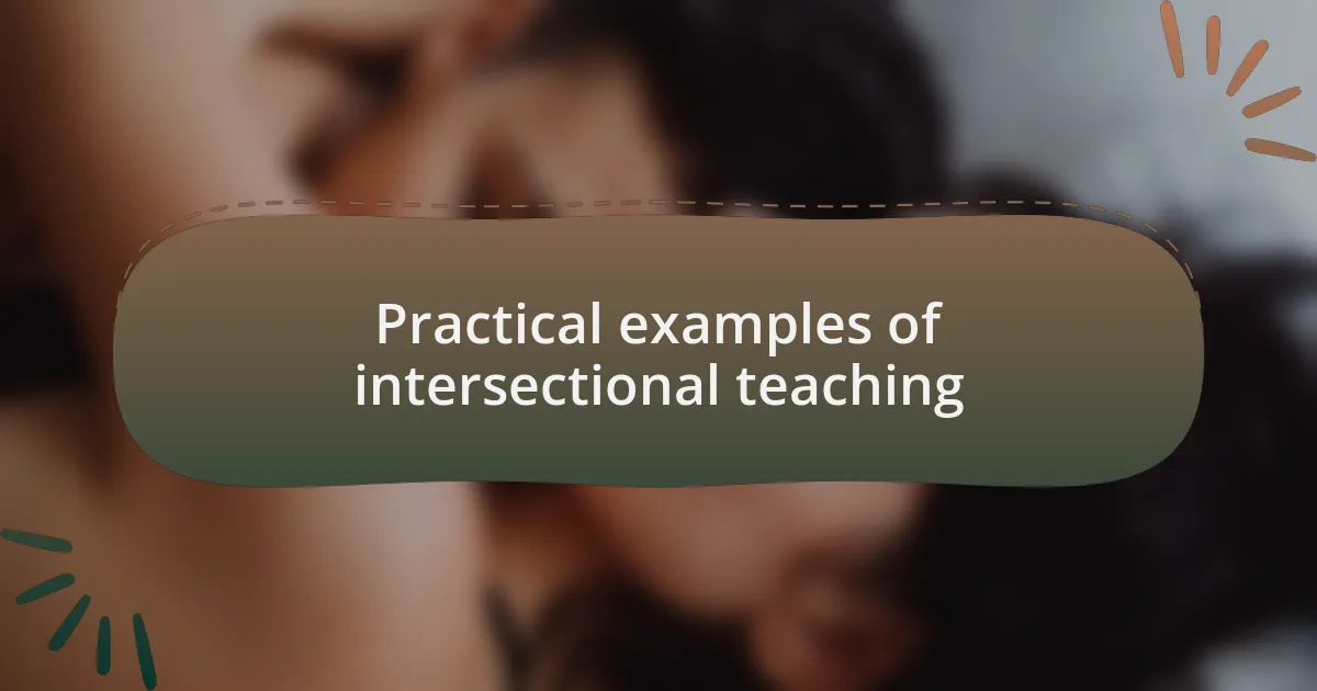 Practical examples of intersectional teaching