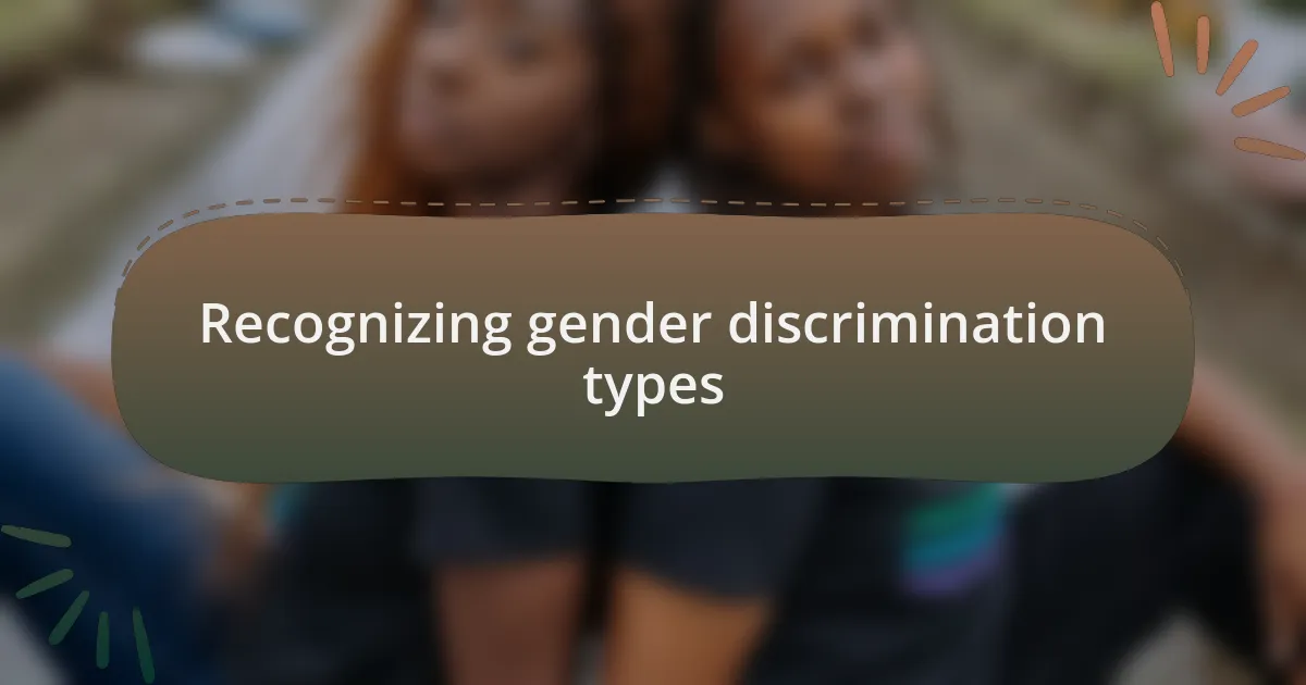 Recognizing gender discrimination types