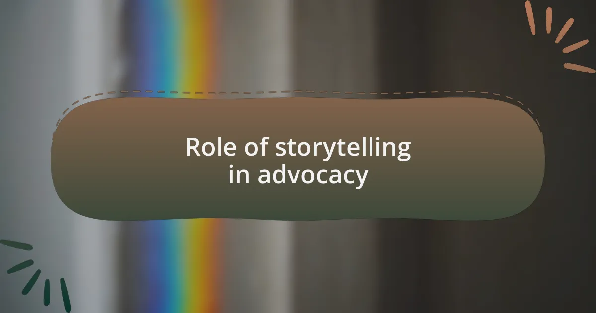 Role of storytelling in advocacy