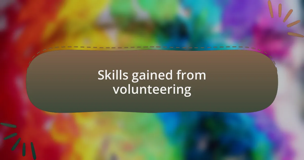 Skills gained from volunteering
