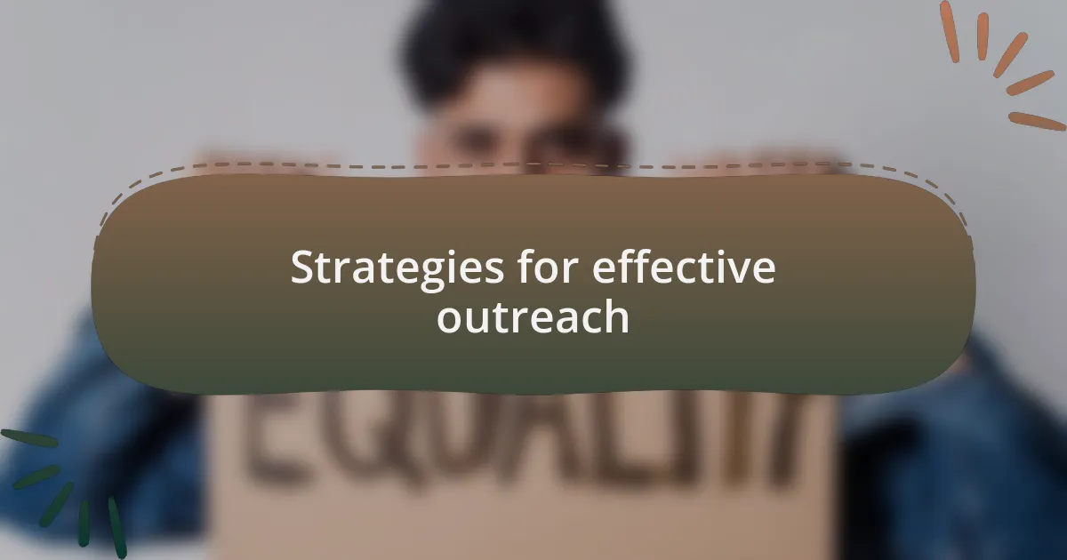 Strategies for effective outreach
