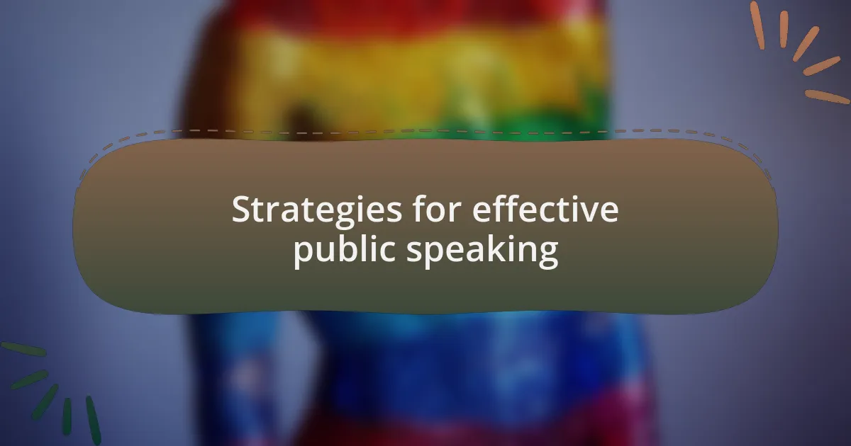 Strategies for effective public speaking