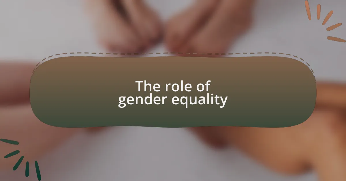 The role of gender equality